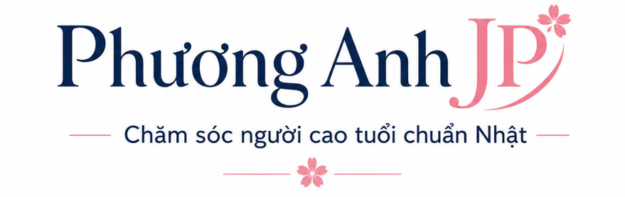 Phương Anh JP - Chăm sóc người cao tuổi chuẩn Nhật